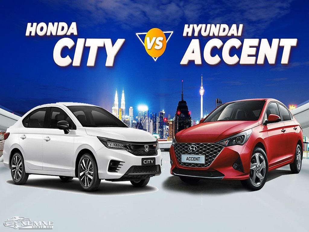 So sánh Honda City 2021 và Hyundai Accent